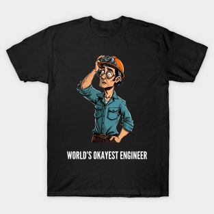 World's Okayest Construction Engineer v1 T-Shirt